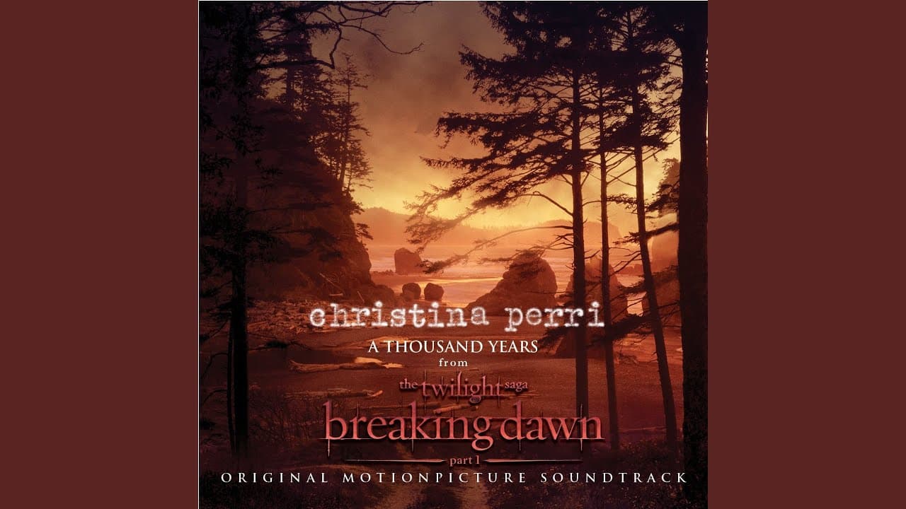 a thousand years by Christina Perri